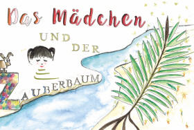 Das Maedchen und der Zauberbaum